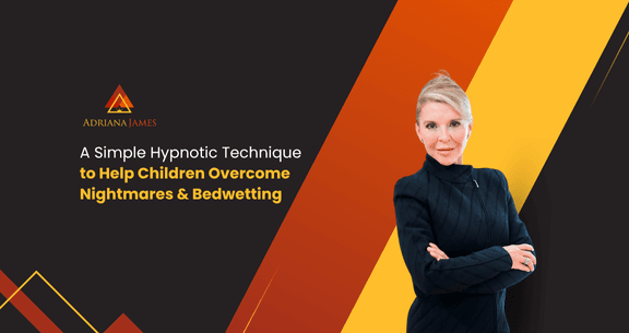 A Simple Hypnotic Technique to Help Children Overcome Nightmares and Bedwetting