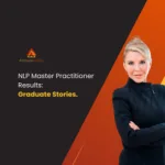 NLP Master Practitioner Results: Graduate Stories